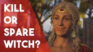 AC Odyssey A Friend Worth Dying For Kill Or Spare Witch  Both Choices [upl. by Jenelle]