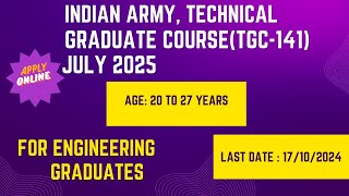 Indian Army Technical Graduate Course TGC141 July 2025  Indian Army TGC141 [upl. by Aninotna576]