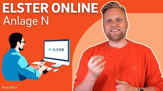 Anlage N in ELSTER online  ELSTER online Tutorial zur Steuererklärung 2022 [upl. by Onitsuaf]