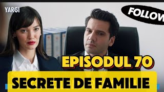 Yargi  Secrete de familie  Episodul 70 ORIGINAL  96 amp 97 TV   Rezumat [upl. by Searcy700]