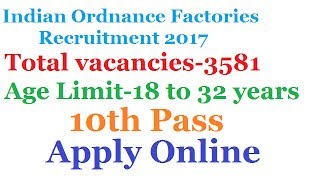 Indian ordnance factory Recruitment 2017 Apply online ordnance recruitment [upl. by Nitsu]