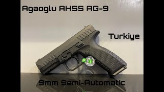 9 mm Agaoglu AHSS AG 9 Semi Automatic Pistol Made by Turkey Review and Unboxing [upl. by Eisej]