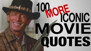 100 MORE Most Iconic Movie Quotes of All Time [upl. by Nitsej672]