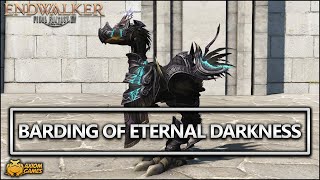 FFXIV Endwalker  Barding of Eternal Darkness [upl. by Ayekam]