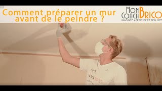 Comment préparer un mur avant de le peindre par Mon Coach Brico [upl. by Enitsirc584]