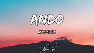 Jere Klein  Ando LETRA 🎵 [upl. by Lonyer]