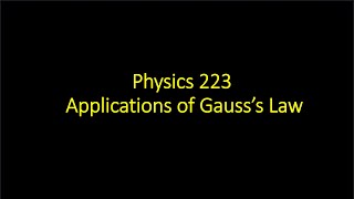 Applications of Gausss Law [upl. by Aplihs]