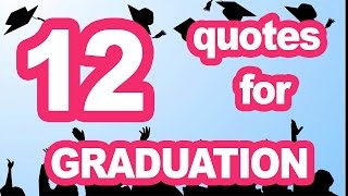 12 Quotes for graduation  Inspirational quotes for graduation [upl. by Nele]