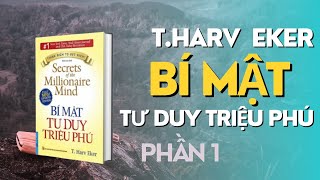 Sách Nói quotBí Mật Tư Duy Triệu Phúquot  Bí Quyết Thành Công Từ Tư Duy Triệu Phú phần 1 [upl. by Modeerf]