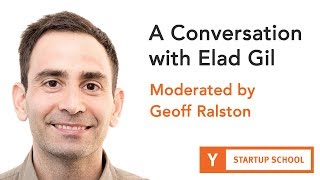 A Conversation with Elad Gil [upl. by Boylston52]