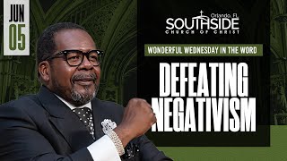 Defeating Negativism [upl. by Asiaj701]