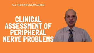 Clinical assessment of peripheral nerve problems  All the basics  explained [upl. by Eddi787]