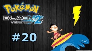 Pokemon Black 2 20  Surf e Caverna Elétrica [upl. by Lagiba3]