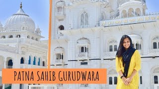 A Visit to Patna Sahib Gurudwara  Bihar Tourism  PS Lifestyle [upl. by Yaja]