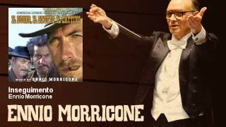 Ennio Morricone  Inseguimento Il Buono Il Brutto E Il Cattivo  The Good The Bad And The Ugly [upl. by Ardnic926]