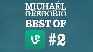 Michaël Gregorio  Best Of Vine 2 [upl. by Ettennal]