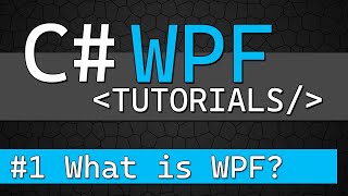 C WPF Tutorial 1  What is WPF [upl. by Aij]