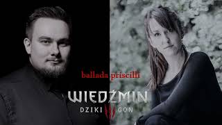 Ballada Priscilli Wilcza Zamieć z gry Wiedźmin 3 Dziki Gon cover [upl. by Tidwell587]