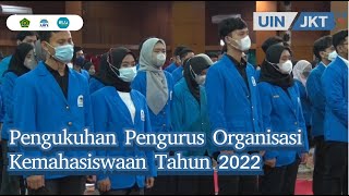 Pengukuhan Pengurus Organisasi Kemahasiswaan Tahun 2022 [upl. by Lleuqar128]