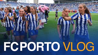 FC PORTO VLOG 📽 Fizemos história no futebol feminino [upl. by Malinin]