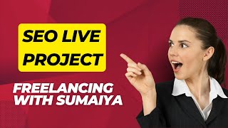 SEO Live Project Class  Yoast SEO Batch  1  Freelancing With Sumaiya [upl. by Cecilius]