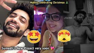 Mallika Singh celebrated Christmas 😚 Sumedhs movie releasing date😍 Mallikas serial releasing date🥰 [upl. by Yreffoeg474]