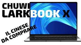 Recensione Chuwi LarkBook X 2021 l’ultrabook economico [upl. by Maise]