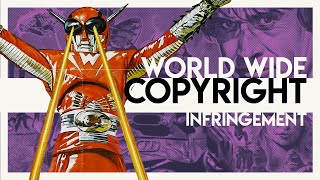 World Wide Creativity in Copyright Infringement  Video Essay [upl. by Assirral]