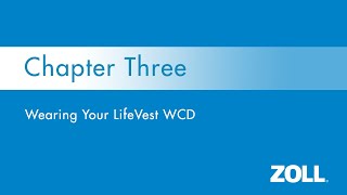 LifeVest Patient Education Video Chapter 3 Wearing Your LifeVest [upl. by Lenrad]