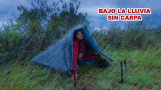 Acampo en FUERTE LLUVIA con UN SIMPLE PLÁSTICO ¡SIN CARPA ¿Resistirá [upl. by Saref]