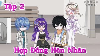 Hợp Đồng Hôn Nhân Tập 2  Zinn Vietsub [upl. by Modnarb110]