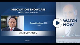 Eyegenex  Prasad Sunkara PhD CEO [upl. by Pas931]