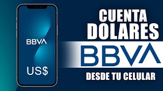 Como Abrir una Cuenta Dolares BBVA desde la app  Tutorial paso a paso [upl. by Ivo]