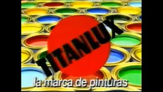 Titanlux Anuncio de Pinturas [upl. by Ahsaeyt]