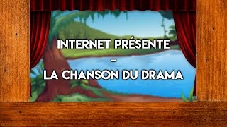 LA CHANSON DU DRAMA [upl. by Bambi111]