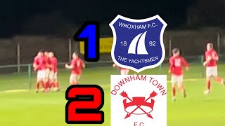 MASSIVE CUPSET Wroxham VS Downham Town Non League Wonders EP67 [upl. by Lise]