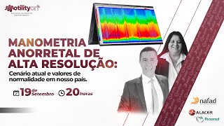 Manometria Anorretal de Alta Resolução Cenário atual e valores de normalidade em nosso país [upl. by Yud465]