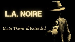 LA Noire OST  Soundtrack  Main Theme Alternate 1h Extended  Rockstar Games  Andrew Hale  2011 [upl. by Eirual864]