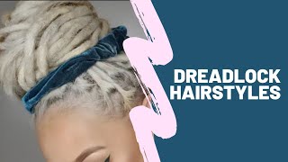 Dreadlock Hairstyles  Braids Buns amp Basics [upl. by Ididn]