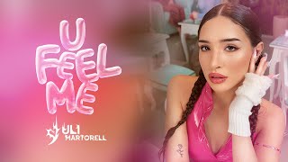 Juli Martorell  U Feel Me Video Oficial [upl. by Landan801]