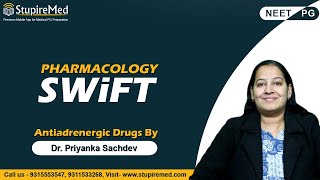 Antiadrenergic Drugs By Dr Priyanka Sachdev [upl. by Trahern]