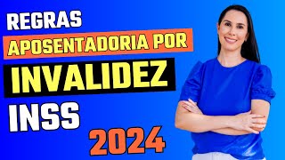 Aposentadoria por invalidez do INSS 2024 [upl. by Raimes18]