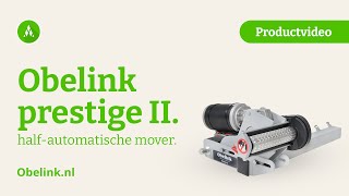 Obelink Prestige II halfautomatische mover  Productvideo  Obelink [upl. by Aciram]