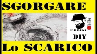 Come sgorgare lo scarico By Paolo Brada DIY [upl. by Roslyn769]