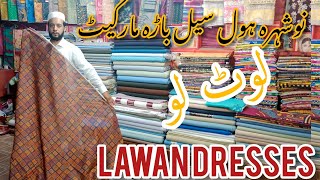 Nowshera wholesale Barra Market Imported Dresses Lawn Dresses❤fashionhuntingbysalmankhan [upl. by Mattias770]