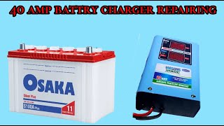 how to repair battry charger40 amp battry charger repairchina charger repairing [upl. by Nnyrb]