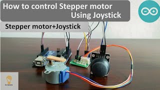 How to control Stepper motor28BYJ48 using a joystick [upl. by Enerehs]