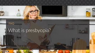 What is presbyopia [upl. by Caputto135]