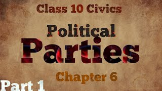 Political Parties class 10 cbsePart 1Chapter 6 Smart Learning with Dheeraj [upl. by Chalmers474]