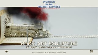 Murder On The Orient Express Book Art Sculpture By Book Artist Thomas Wightman in HD 1080p [upl. by Retse]